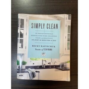 Simply Clean Becky Rapinchuk Clean Mama Home Organization Book 2017